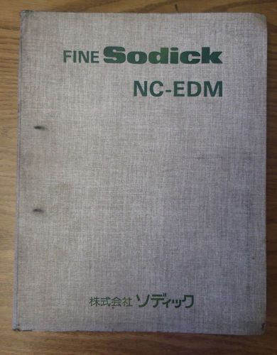 Fine sodick manual _ nc-edm mark-ii mark-v machining performance data for sale