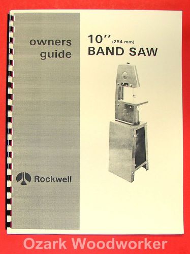 ROCKWELL 10 inch Band Saw Instruction &amp; Parts Manual 0586