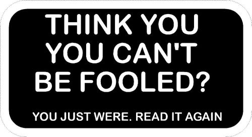 THINK YOU CANT BE  Humorous decals stickers toolboxes laptops MC helmets  gags