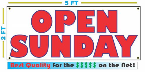 OPEN SUNDAY Banner Sign All Weather NEW Larger Size