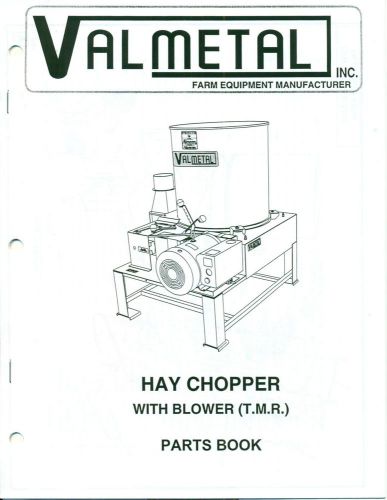 VALMETAL Hay Chopper with Blower (T.M.R.) PARTS BOOK (AN-78)