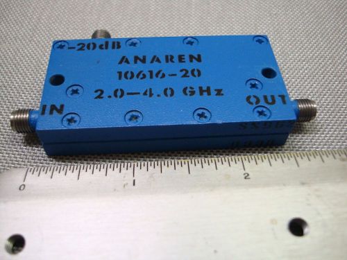 ONE ANAREN 10616-20  20dB COUPLER 2.0-4.0 GHz SMA-FEMALE CONNECTORS USED