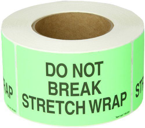 Tape Logic DL2201 Special Handling Label, Legend &#034;Do Not Break Stretch Wrap&#034;, 5&#034;