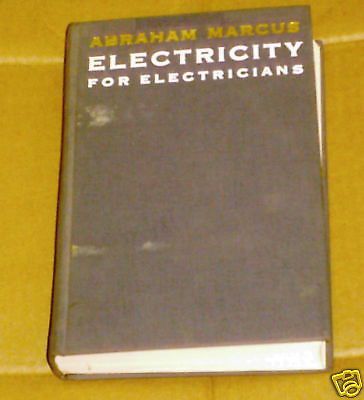 Electricity For Electricians By Abraham Marcus