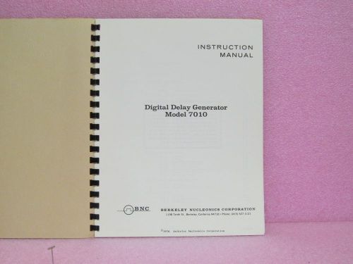 Berekeley Manual 7010 Digital Delay Generator Instruction Manual w/Schematics
