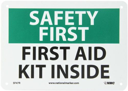 Osha sign legend &#034;safety first first aid kit inside&#034; 10&#034; length 7&#034; height for sale