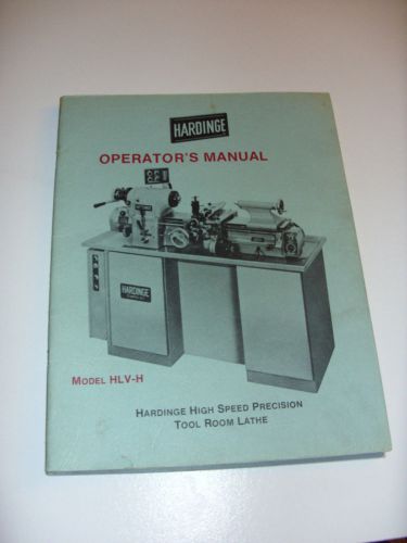 Hardinge Operator&#039;s Manual Model HLV-H for High Speed Precision Tool Toom Lathe
