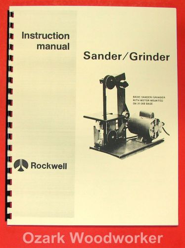 ROCKWELL 1&#034; Belt Sander/Grinder Operator Part Manual 0585