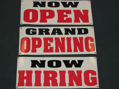 Lot of 3 NOW OPEN, NOW HIRING &amp; GRAND OPENING All Weather Banner Signs WHOLESALE