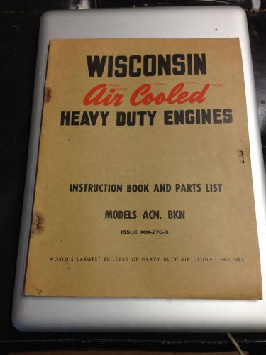 Wisconsin instruction book and parts list ACN,BKN issue mm-270-b