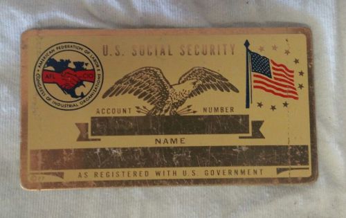 1 Metal social security card afl-cio  lot Un stamped