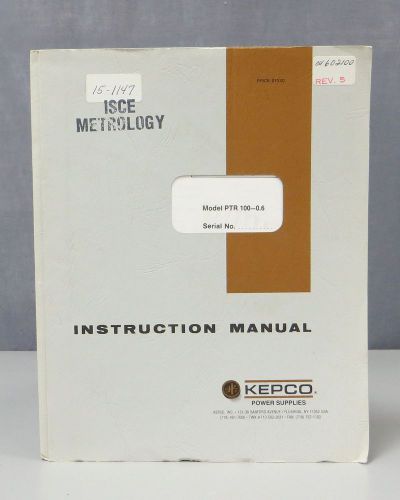 Kepco Automatic Crossover Power Supply Model PTR 100-0.6 Instruction Manual