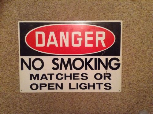 VINTAGE METAL SIGN-&#034;DANGER-NO SMOKING MATCHES OR OPEN LIGHTS&#034; 20X14