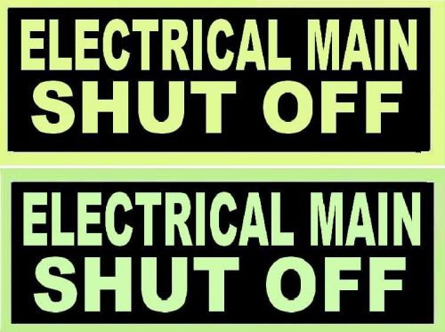 Glow in the dark  sign     electrical main shut off for sale