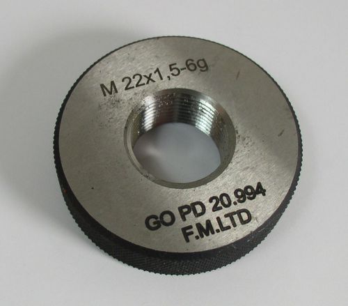 F.M. Ltd GO PD 20.994 Outside Thread Ring Gauge M22 x 1.5 6g