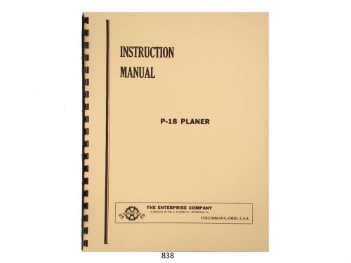 Enterprise Crescent P-18 Wood Planer Instruction and Parts List Manual *838