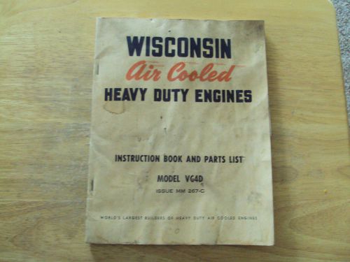 Wisconsin Air Cooled Heavy Duty Engine Instruction Book VG4D  issue MM 267-C