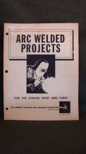 Arc Welded Projects
