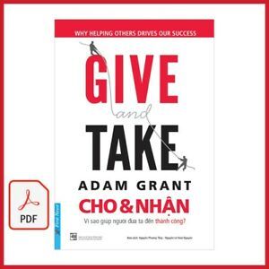 Give and Take : Why Helping Others Drives Our Success by Adam Grant (book PDF