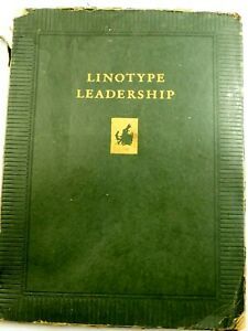 Linotype Leadership 1930 Mergenthaler Linotype Company Paperback Book SCARCE