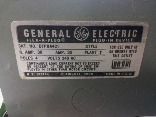 G.E. DFPBA421 FLEX-A-PLUG 30 AMP 4 POLE PLUG IN DEVICE FUSIBLE NEW NO BOX #B27