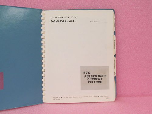 Tektronix manual 176 pulsed high current fixture instr. manual w/schem. (10/70) for sale