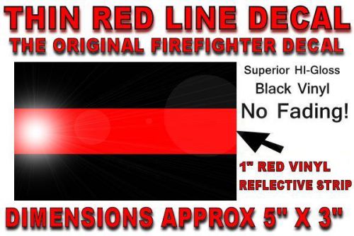 THIN RED LINE FIREFIGHTER DECAL - THE ORIGINAL - FREE SHIPPING