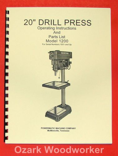 Powermatic 1200 20&#034; drill press operating &amp; part manual 0514 for sale