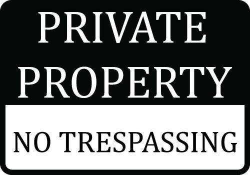 Signs private property no trespassing keep people out farm land business sign for sale