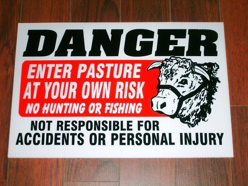 Farm or pasture sign: danger! enter pasture at own risk for sale