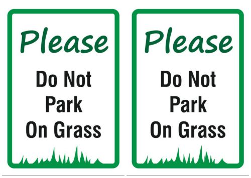 2x Please Do Not Park On The Grass Prevent Lawn Parking Car Sinage Outdoor New