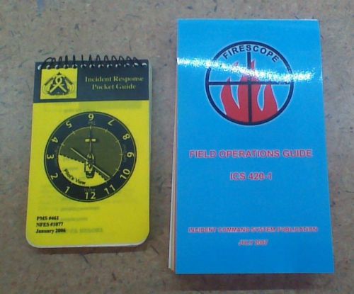 FireScope Field Operations Guide ICS 420-1 &amp; Incident Response Pocket Guide