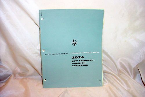 Hewlett Packard HP 202A Low Freq Function Generator Operating &amp; Service Manual