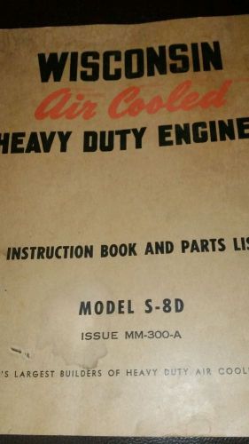 Wisconsin air cooled instruction book and parts list model s-8d