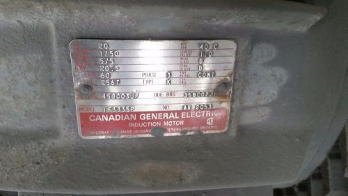 Canadian general electric 20 hp electric motor rpm1750, 575volt, 20.5 amp, for sale