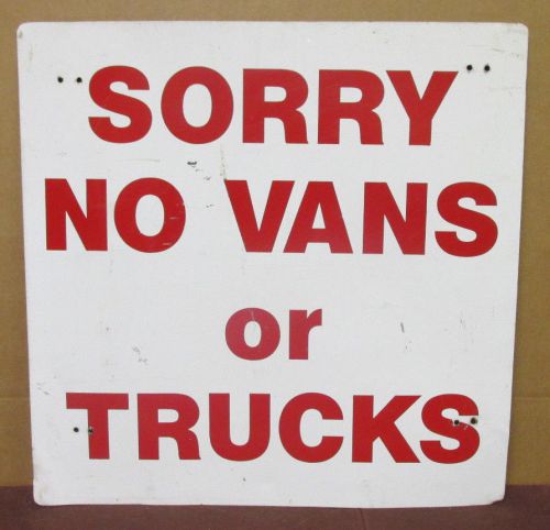 Used Vintage Aluminum &#034;Sorry No Vans or Trucks&#034; Street Traffic Sign