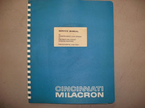 Cincinnati Milacron Service Manual for Grinding Wheel Load Sensor