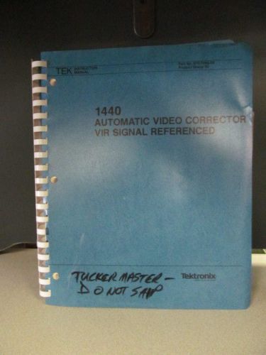 Tektronix 1440 Auto Video Corrector VIR Signal Ref Service Manual/schematics
