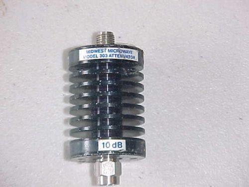MIDWEST MICROWAVE  ATTENUATOR M# 303 AT 10 DB SMA