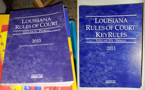 WESTLAW Louisiana Rules of Court 2013 Law Books - Volume II &amp; IIA FEDERAL