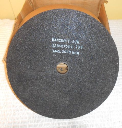 Bancroft   12 x 5/8   x 1 1/4  grinding wheel   max rpm 3023   1a862psbe 7  84 for sale