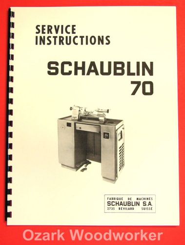 Schaublin to 70-80 precision toolmaker&#039;s lathe operating and parts manual 1039 for sale