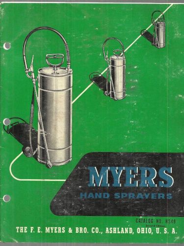 1949 MYERS HAND SPRAYER Illustrated Farm Catalog Ashland O. PUMPS NOZZLES BUCKET