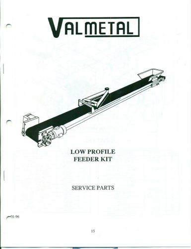 VALMETAL Low Profile Feeder Kit SERVICE PARTS (AN-80)