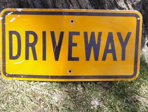 REFLECTIVE DRIVEWAY Retired Road Sign man cave