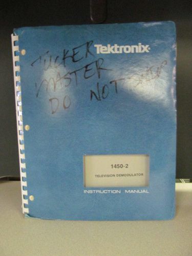 Tektronix 1450-2 Television Demodulator Operation Service Inst Manual/schematics