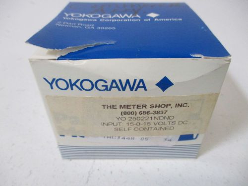 YOKOGAWA YO250221NDND PANEL METER 15-0-15 DC VOLT *NEW IN A BOX*