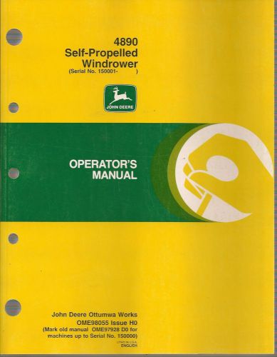 John Deere 4890 Self-Propelled Windrower (Serial No 150001- up) Operators Manual