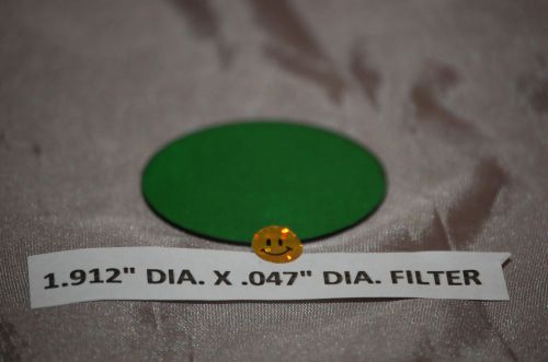 Used 1.912&#034; DIA. X .047&#034; thick filter.