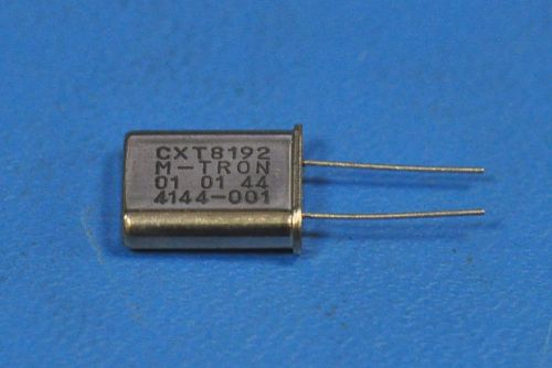 25-PCS CRYSTAL FREQUENCY MTRONPTI CXT8192 8192
